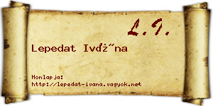 Lepedat Ivána névjegykártya